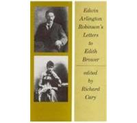 Edwin Arlington R Edwin Arlington Robinson’s Letters to Edith (Copertina rigida)