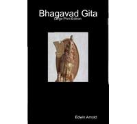Edwin Arnold Bhagavad Gita: Large Print Edition (Tascabile)