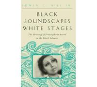 Edwin C. Hill Black Soundscapes White Stages (Copertina rigida)