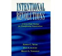 Edwin C. Nevis Joan Lancourt Helen C. Vas Intentional Revolu (Copertina rigida)