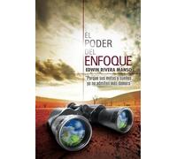 Edwin C Rivera Manso El Poder del Enfoque (Tascabile)