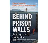 Edwin Cameron Rebecca Gore Sohela Surajpal Behind Prison Walls (Tascabile)