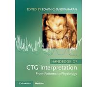 Handbook of CTG Interpretation: From Patterns to Physiology