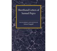 Edwin Chappell Shorthand Letters of Samuel Pepys (Tascabile)