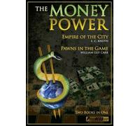 Edwin Charles Knuth William Guy Carr John-Paul Leonard Money Power (Tascabile)