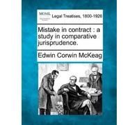 Edwin Corwin McKeag Mistake in Contract (Tascabile)