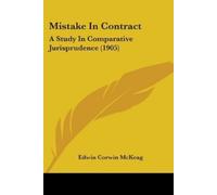 Edwin Corwin McKeag Mistake In Contract (Tascabile)