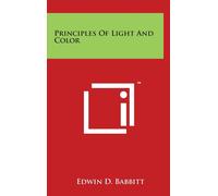 Edwin D Babbitt Principles of Light and Color (Copertina rigida)