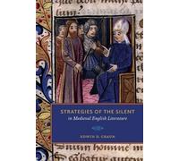 Edwin D. Craun Strategies of the Silent in Medieval English Literatu (Tascabile)
