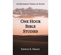 Edwin E Frost One Hour Bible Studies (Tascabile)