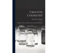 Edwin Emery Slosson Creative Chemistry (Copertina rigida)
