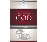 Edwin F Harvey Lillian G Harvey They Knew Their God Volume 3 (Tascabile)