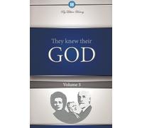 Edwin F Harvey Lillian G Harvey They Knew Their God Volume 5 (Tascabile)