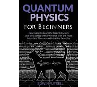Edwin Futrell Quantum Physics for Beginners (Tascabile)