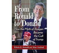 Edwin G. Oswald Alan Axelrod From Ronald to Donald (Tascabile)