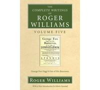 Edwin Gaustad R The Complete Writings of Roger Williams, Volume 5: G (Tascabile)