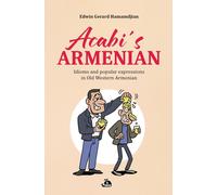Edwin Gerard Ham Acabi's Armenian: Idioms and popular expressions i (Tascabile)