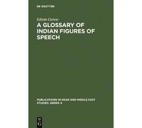 Edwin Gerow A Glossary of Indian Figures of Speech (Copertina rigida)