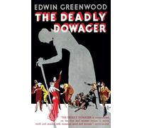 Edwin Greenwood The Deadly Dowager (Valancourt 20th Century Classics (Tascabile)