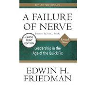 Edwin H. Friedman A Failure of Nerve (Large Print Edition) (Tascabile)
