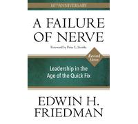 Edwin H. Friedman A Failure of Nerve, Revised Edition (Tascabile)