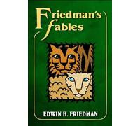 Edwin H. Friedman Friedman's Fables (Tascabile)