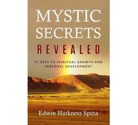 Edwin Harkness Spina Mystic Secrets Revealed (Tascabile)