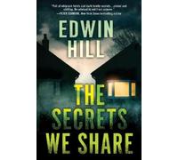 Edwin Hill Hill The Secrets We Share (Copertina rigida)