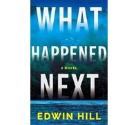 Edwin Hill What Happened Next (Tascabile)