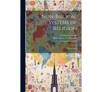 Edwin Johnson William Muir Rasmus B And Non-Biblical Systems of Rel (Tascabile)