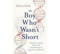 Edwin Kirk The Boy Who Wasn’t Short (Tascabile)