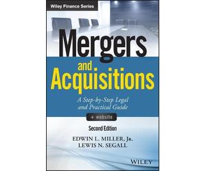 Edwin L. Miller Lewis N. Seg Mergers and Acquisitions, + Webs (Copertina rigida)