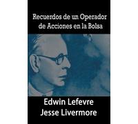 Edwin Lefevre Jesse Live Recuerdos de un Operador de Acciones en la (Tascabile)