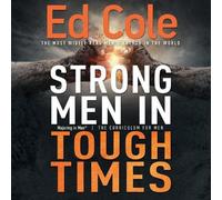 Edwin Louis Cole Strong Men in Tough Times Workbook (Tascabile) Majoring in Men