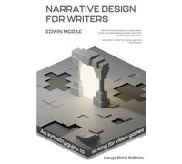 Edwin McRae Narrative Design for Writers, Large Print (Tascabile)