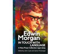 Edwin Morgan Edwin Morgan: In Touch With Language (Tascabile)