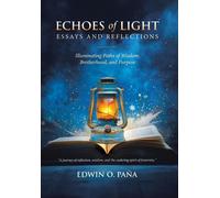 Edwin O Paña Echoes of Light - Essays and Reflections (Copertina rigida)
