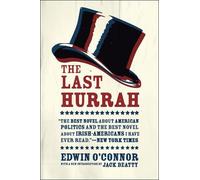 Edwin O'Connor The Last Hurrah (Tascabile)