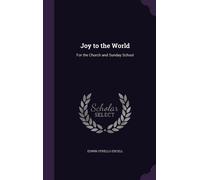 Edwin Othello Excell Joy to the World (Copertina rigida)