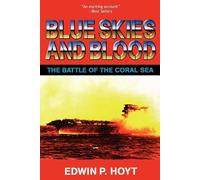 Edwin P Hoyt Blue Skies and Blood (Tascabile)