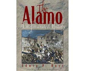 Edwin P. Hoyt The Alamo (Tascabile)