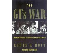 Edwin P. Hoyt The GI's War (Tascabile)