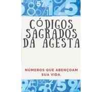 Edwin Pinto Códigos Numéricos Sagrados da Agesta (Tascabile)