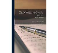 Edwin Poole Old Welsh Chips (Tascabile)