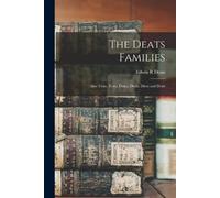 Edwin R Deats The Deats Families (Tascabile)