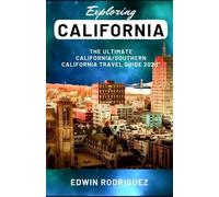 Edwin Rodriguez Exploring California (Tascabile)