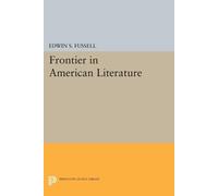 Edwin S. Fussell Frontier in American Literature (Tascabile)