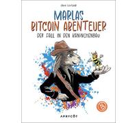 Edwin Schotland Marlas Bitcoin Abenteuer: Der Fall in den Kan (Copertina rigida)