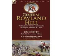 Edwin Sidney Alexander Innes Shand General Rowland Hill (Copertina rigida)