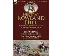 Edwin Sidney Alexander Innes Shand General Rowland Hill (Tascabile)